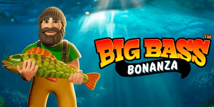 Gambaran Pola Bermain Slot Big Bass Bonanza Untuk Pemula