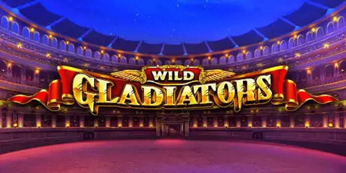 Rahasia Pola Slot Wild Gladiator Untuk Menang Melimpah Setiap Hari